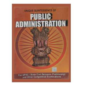 Public Administration - Unique Quintessence