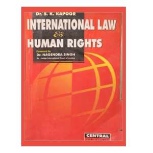 International Law and Human Rights-Dr.S.K.Kapoor